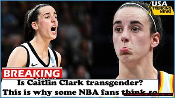 Understanding Caitlin Clark: Is She Transgender?